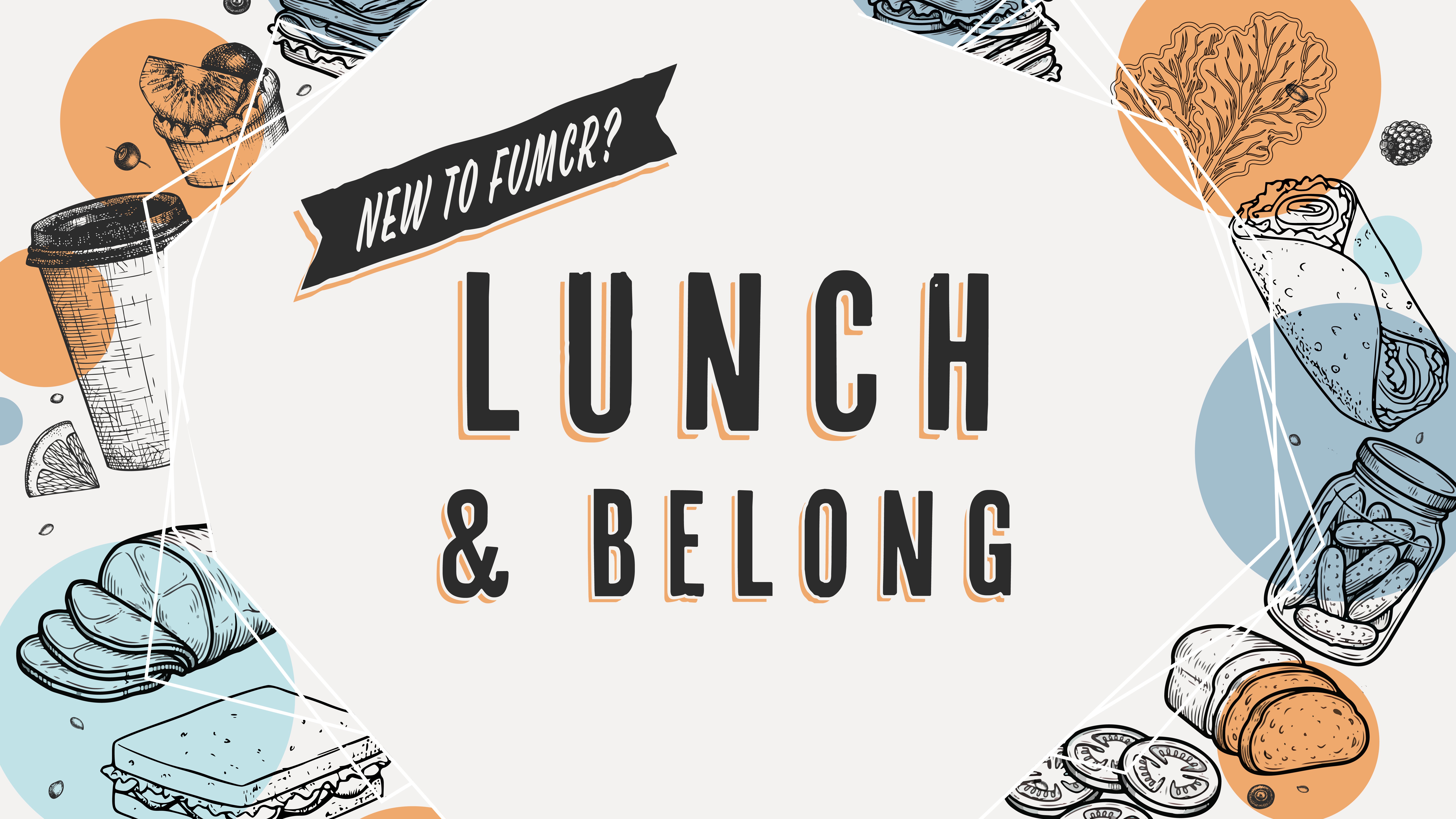 Lunch and Belong